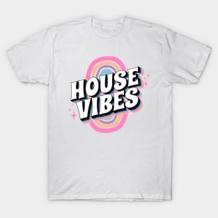 HOUSE MUSIC - House Vibes (pink/blue/purple) T-Shirt